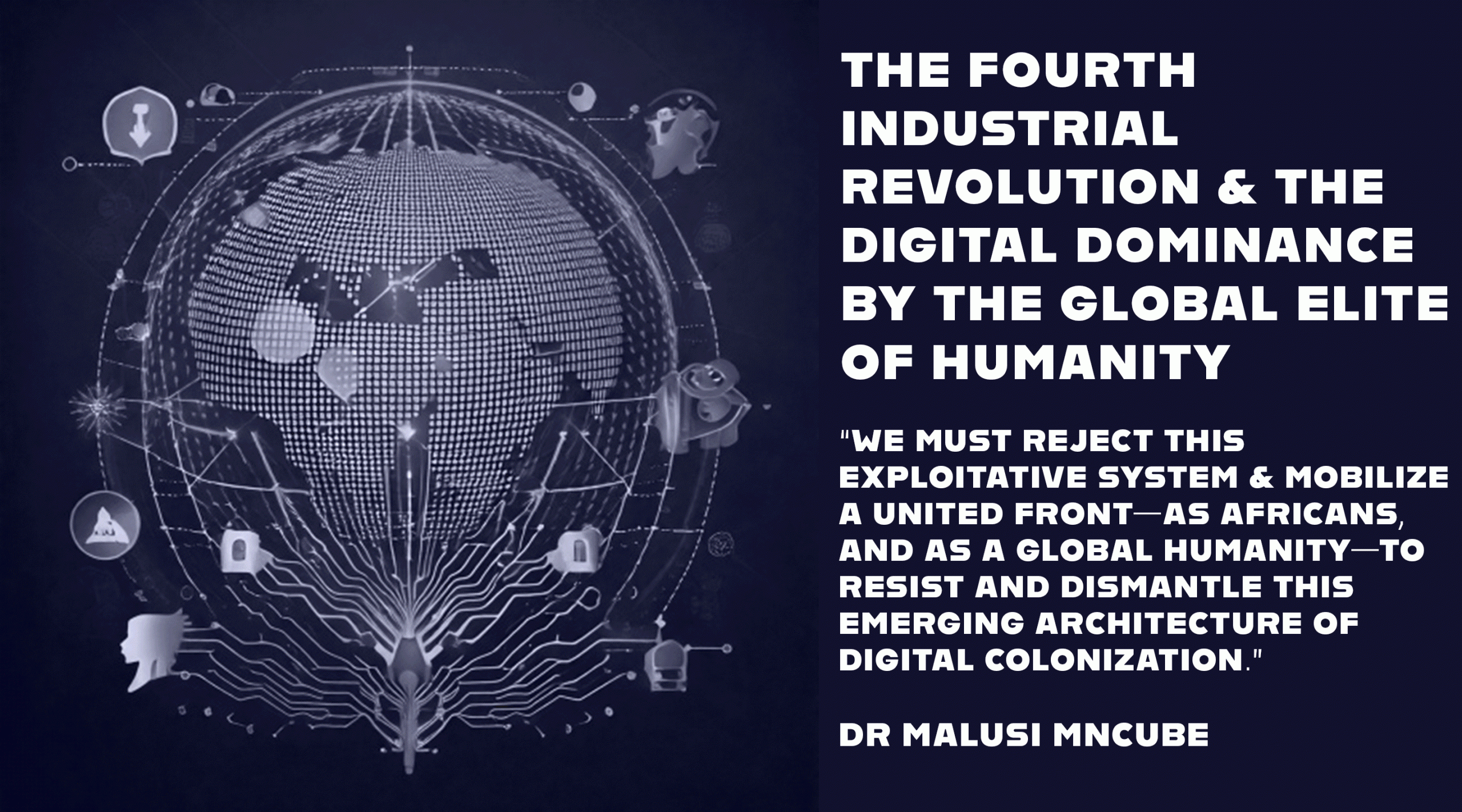 You are currently viewing THE FOURTH INDUSTRIAL REVOLUTION AND THE DIGITAL DOMINANCE BY THE GLOBAL ELITE OF HUMANITY